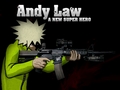 Andy Law: A New Super Hero